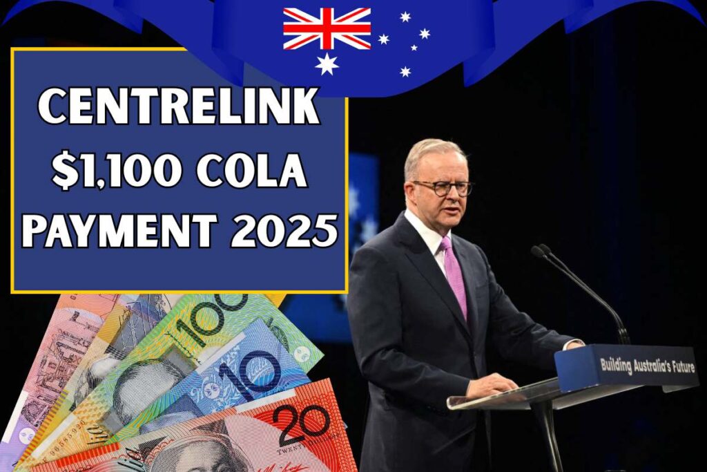 Centrelink $1,100 COLA Payment 2025