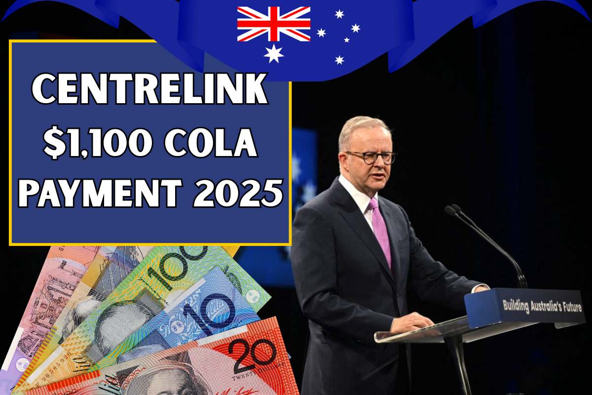 Centrelink $1,100 COLA Payment 2025