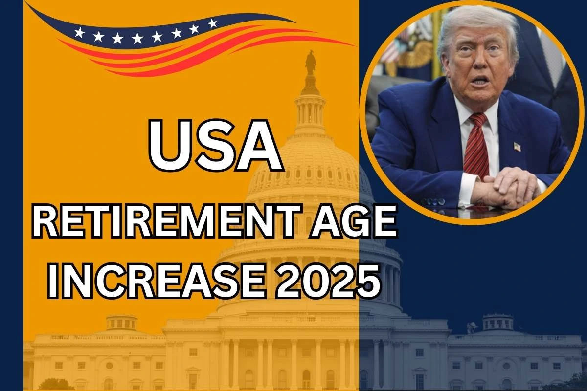 USA Retirement Age Increase 2025